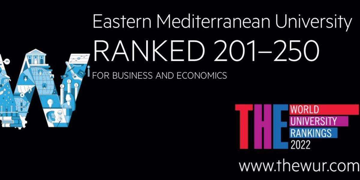 DAÜ, Times Higher Education İşletme ve Ekonomi Alanı Dünya Üniversiteler Sıralamasında 201-250 Bandına Girerek, Kıbrıs ve Türkiye’de En Üst Sırada Yer Aldı