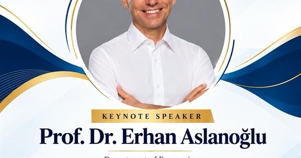 Introducing Keynote Speaker Prof. Dr. Erhan Aslanoğlu | ICBFP 2026